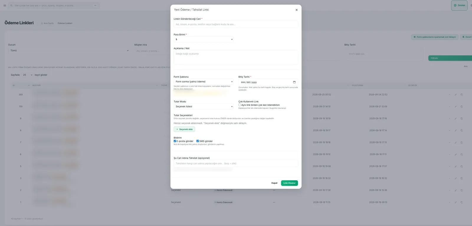 Yeni ödeme linki penceresi: gönderilecek cari, para birimi, form şablonu, bitiş tarihi, tutar modu, çok kullanımlı link, tutar seçenekleri, e-posta ve SMS bildirimi; arkada ödeme linkleri listesi (müşteri bilgileri bulanık)